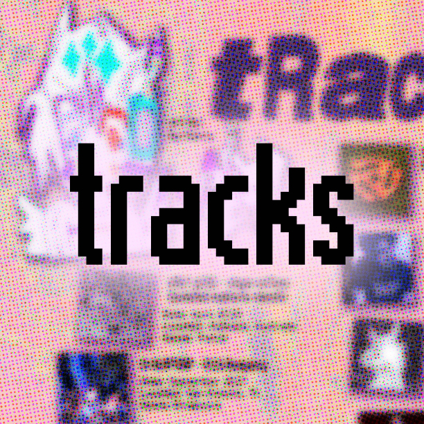 Tracks